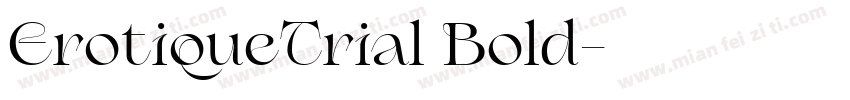 ErotiqueTrial Bold字体转换